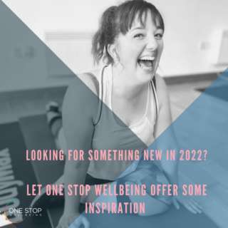 Looking for something new in 2022? 

Look no further. We have 100s of services all in on place, waiting to welcome you along to their sessions! 

Check out www.onestopwellbeing.co.uk